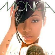 monica still standing